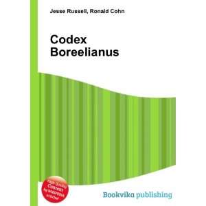  Codex Boreelianus Ronald Cohn Jesse Russell Books