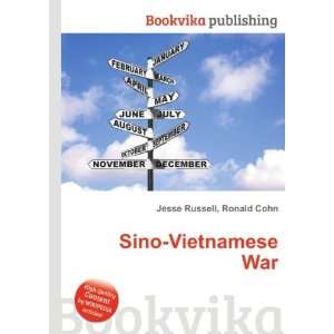  Sino Vietnamese War Ronald Cohn Jesse Russell Books