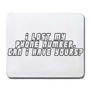  I lost my phone number. Can I have yours? Mousepad Office 