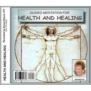   and Healing; Guided Meditation to Encourage Natural Healing Processes