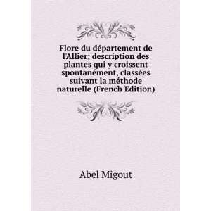   classÃ©es suivant la mÃ©thode naturelle (French Edition) Abel