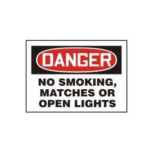  DANGER NO SMOKING, MATCHES OR OPEN LIGHTS 14 x 20 