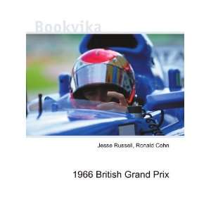  1966 British Grand Prix Ronald Cohn Jesse Russell Books