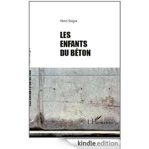 Enfants du Béton Saigre Henri  Kindle Store