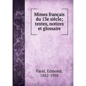  Mimes franÃ§ais du 13e siÃ¨cle; textes, notices et 