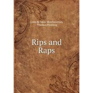  Rips and Raps Thomas Fleming Lisle de Vaux Matthewman 