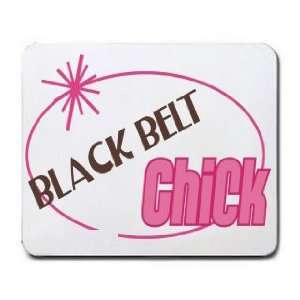  BLACK BELT Chick Mousepad