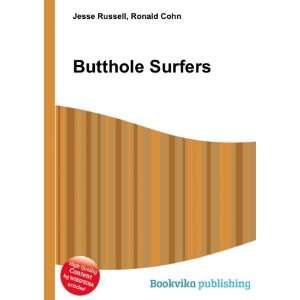  Butthole Surfers Ronald Cohn Jesse Russell Books