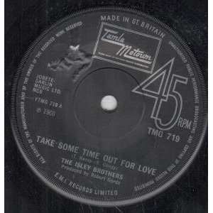  TAKE SOME TIME OUT FOR LOVE 7 INCH (7 VINYL 45) UK TAMLA 