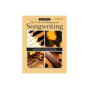  The Craft & Business Of Songwriting John Braheny Books