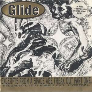  Excerpts From A Space Age Freak Out EP   Parts 1 3 Glide Music