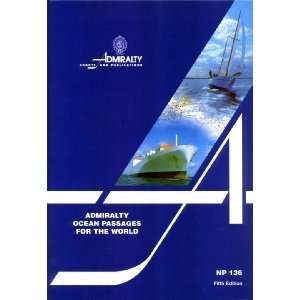  Admiralty Ocean Passages for the World   5th Ed 