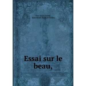   sur le beau, Jean Henri Samuel Formey Yves Marie AndrÃ©  Books