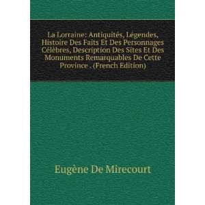   De Cette Province . (French Edition) EugÃ¨ne De Mirecourt Books