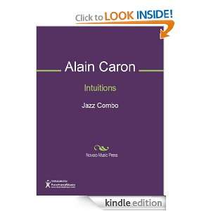 Intuitions Sheet Music Alain Caron  Kindle Store