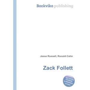  Zack Follett Ronald Cohn Jesse Russell Books