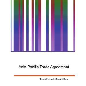    Asia Pacific Trade Agreement Ronald Cohn Jesse Russell Books