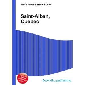  Saint Alban, Quebec Ronald Cohn Jesse Russell Books
