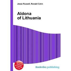  Aldona of Lithuania Ronald Cohn Jesse Russell Books