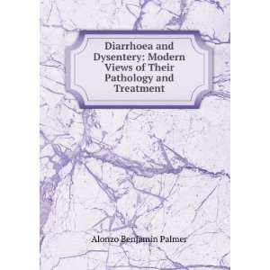   Pathology and Treatment Alonzo Benjamin Palmer  Books