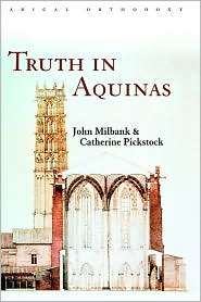 Truth In Aquinas, (0415233348), John Milbank, Textbooks   Barnes 
