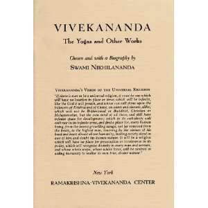  Vivekananda The Yogas and Other Works [Hardcover] Swami 