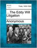 The Eddy Will Litigation Anonymous