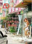 Urban Flashes Asia (Architectural Design Series #4) New Architecture 
