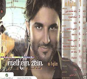 MELHEM ZEIN Alawah, Laish Bhebik,Yemkin, Awed Arabic CD  
