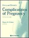   of Pregnancy, (0683016733), Wayne R. Cohen, Textbooks   