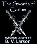 The Swords of Corium B. V. Larson