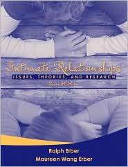 Intimate Relationships Issues, Theories, and Research, (0205454461 