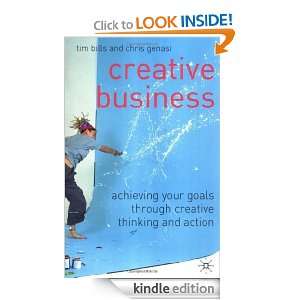 Creative Business Achieving Your Goals Through Creative Thinking and 