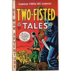  Two fisted Tales 