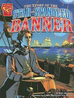 The Story of the Star Spangled Banner
