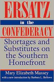 Ersatz In The Confederacy, (0872498778), Mary Elizabeth Massey 