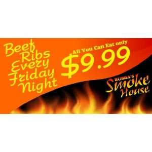    3x6 Vinyl Banner   Smokehouse All You Can Eat Ribs 