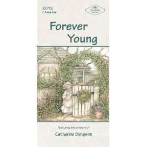  Forever Young by Catherine Simpson 2012 Vertical Wall 