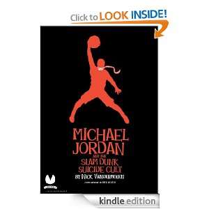 Michael Jordan and the Slam Dunk Suicide Cult Nick Vandermolen, Mac 