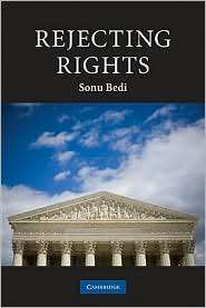 Rejecting Rights, (0521732158), Sonu Bedi, Textbooks   