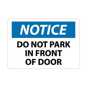  N258PB   Notice, Do Not Park In Front Of Door, 10 X 14 