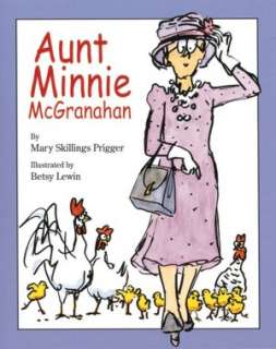   Aunt Minnie McGranahan by Mary Skillings Prigger 