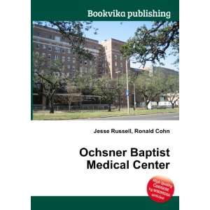  Ocer Baptist Medical Center Ronald Cohn Jesse Russell 