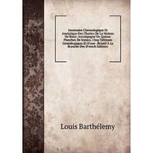   Ã? La Branche Des (French Edition) Louis BarthÃ©lemy Books
