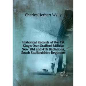   Battalions, South Staffordshire Regiment Charles Herbert Wylly Books