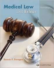 Medical Law and Ethics, (0135129044), Bonnie F. Fremgen, Textbooks 