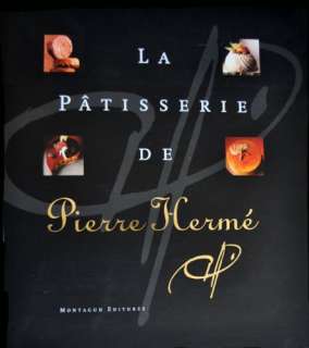 La Patisserie de Pierre Hermé (English and French Edition)