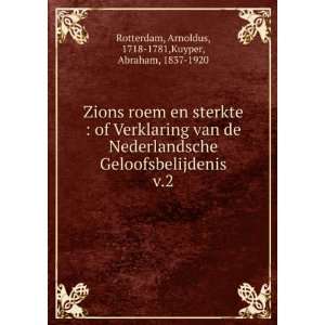  Zions roem en sterkte  of Verklaring van de Nederlandsche 