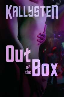   Out of the Box (complete series) by Kallysten  NOOK 