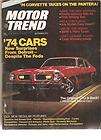 September 1973 Motor Trend Pantera vs Corvette 1974 GTO BMWs Fiery 